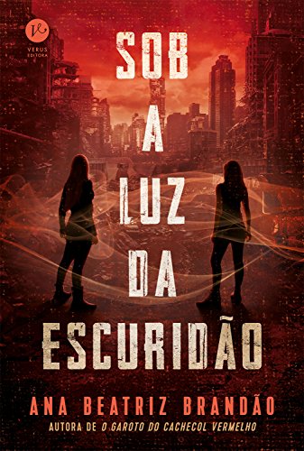 SOB_A_LUZ_DA_ESCURIDAO_ANA_BEATRIZ_BRANDAO_Resenha