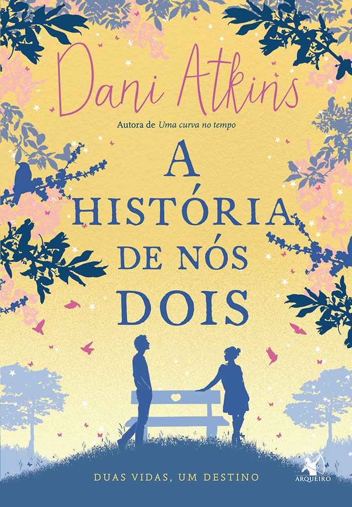 A_HISTÓRIA_DE_NÓS_DOIS_DANI_ATKINS_Resenha