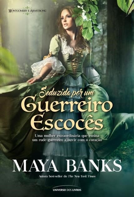 SEDUZIDA_POR_UM_GUERREIRO_ESCOCÊS_MAYA_BANKS_Resenha