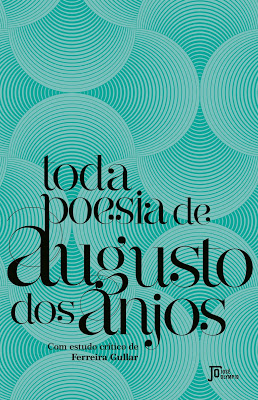 TODA_POESIA_DE_AUGUSTO_DOS_ANJOS_AUGUSTO_DOS_ANJOS_Resenha